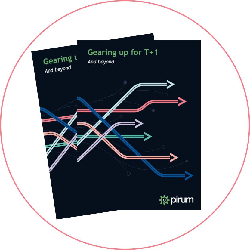 Gearing up for T+1 and beyond image
